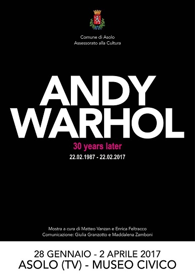 Andy Warhol - Asolo a cura di Enrica Feltracco e Matteo Vanzan